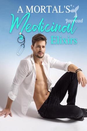 A Mortal’s Medicinal Elixirs A Mortal’s Medicinal Elixirs