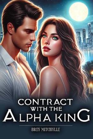 Contract With The Alpha King by Brey Mitchylle Contract With The Alpha King by Brey Mitchylle