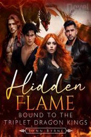 Hidden Flame: Bound to the Triplet Dragon Kings