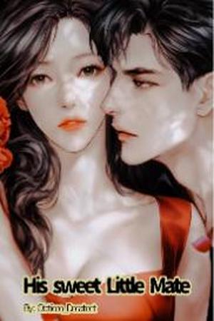 His Sweet Little Mate by Obticeo Decatect His Sweet Little Mate by Obticeo Decatect