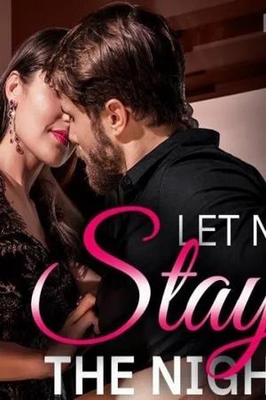 Let Me Stay The Night Novel (Christina and Nathaniel) Let Me Stay The Night Novel (Christina and Nathaniel)