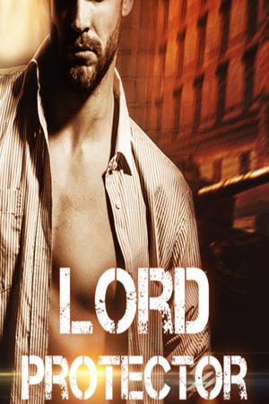 Lord Protector Novel Lord Protector Novel