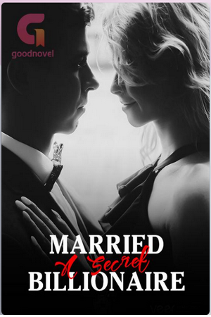 Married a Secret Billionaire by Breaking Wave Married a Secret Billionaire by Breaking Wave